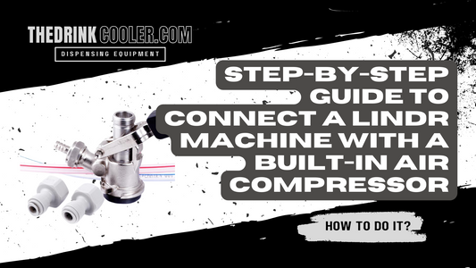 Step-by-Step Guide to Connect a Lindr Machine with a Built-in Air Compressor